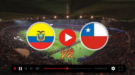 chile vs ecuador en vivo online